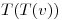 <tex>T(T(v))</tex>