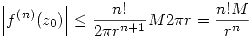 <tex>\left| f^{(n)}(z_0) \right| \leq \frac{n!}{2\pi r^{n+1}}M2\pi r=\frac{n!M}{r^n}</tex>