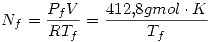<tex>N_f=\frac{P_fV}{RT_f}=\frac{412.8gmol\cdot K}{T_f}</tex>