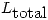 <tex>L_{\mbox{total}}</tex>