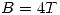 <tex>B = 4 T</tex>