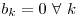 <tex>b_k=0 \ \forall \ k</tex>