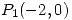 <tex>P_1(-2,0)</tex>