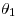 <tex>\theta _1</tex>