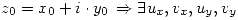 <tex> z_0=x_0+i\cdot y_0 \,\Rightarrow\exists u_x,v_x,u_y,v_y</tex>
