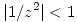 <tex>|1/z^2| <1</tex>