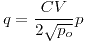 <tex> q= \frac{CV}{2 \sqrt{p_o}} p </tex>