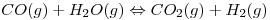 <tex>CO (g) + H_{2}O (g) \Leftrightarrow CO_{2}(g) + H_{2}(g)</tex>