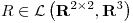 <tex>R \in \mathcal{L} \left( \mathbf{R}^{2\times2}, \mathbf{R}^3 \right)</tex>