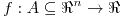 <tex>f:A\subseteq\Re^{n}\to\Re</tex>