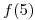 <tex>f(5) </tex>