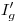 <tex>I'_g</tex>