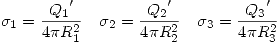 <tex> \sigma_1=\frac{{Q_1}'}{4\pi R_1^2} \quad \sigma_2=\frac{{Q_2}'}{4\pi R_2^2} \quad \sigma_3=\frac{{Q_3}'}{4\pi R_3^2} </tex>
