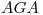 <tex>A G A</tex>