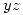 <tex>yz</tex>