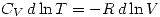 <tex> C_V\,d\ln{T}=-R\,d\ln{V} </tex>