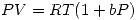 <tex>PV= RT (1 +  bP)</tex>