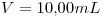 <tex>V=10.00mL</tex>