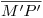 <tex>\overline{M'P'}</tex>
