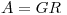 <tex> A = GR </tex>