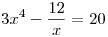 <tex>3x^4-\frac{12}{x}=20</tex>