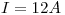 <tex>I=12A</tex> <tex>I=12A</tex>