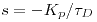 <tex>s=-K_p/\tau_D</tex>