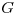 <tex>G</tex> <tex>G</tex>