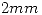 <tex>2mm</tex>