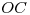 <tex>OC</tex>