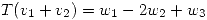 <tex>T(v_1+v_2)=w_1-2w_2+w_3</tex>